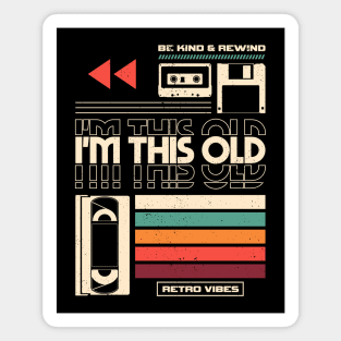 Im This Old V2 Magnet